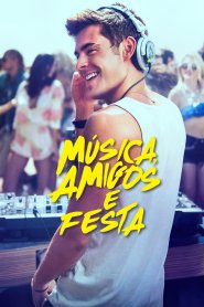 Música, Amigos e Festa