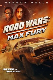 Road Wars: Max Fury