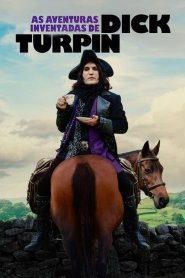 As Aventuras Inventadas de Dick Turpin