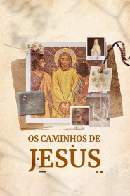 Os Caminhos de Jesus